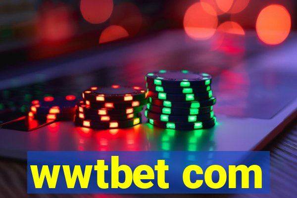 wwtbet com